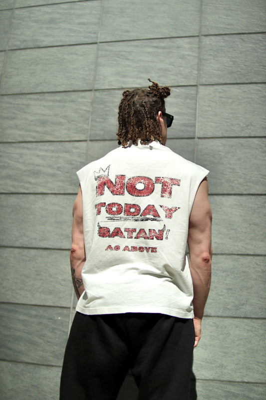 Not Today Satan Cut OFF